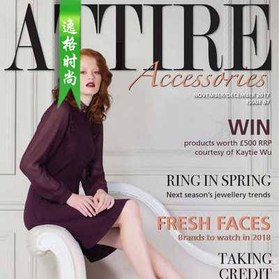 Attire Accessories 英国珠宝配饰专业杂志 11-12月号N67