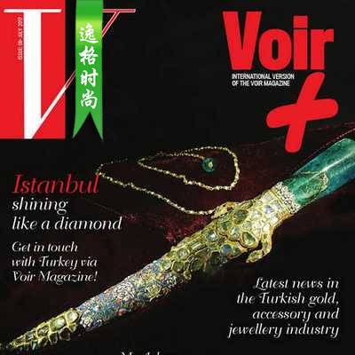 Voir+ 土耳其珠宝首饰杂志 7月号