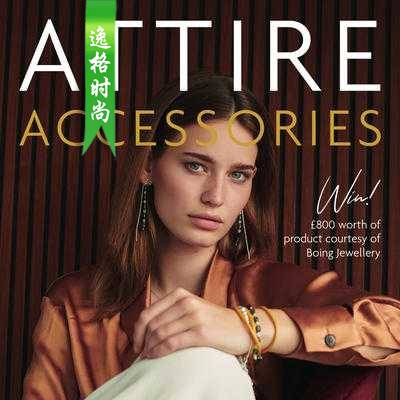 Attire Accessories 英国珠宝配饰专业杂志7-8月号N77