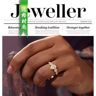 Jeweller 澳大利亚珠宝配饰专业杂志2月号 N2302